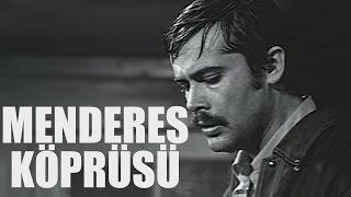 Menderes Köprüsü - Eski Türk Filmi Tek Parça