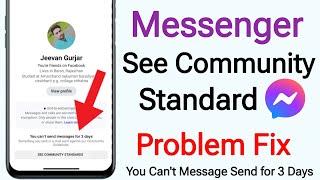 See community standards messenger || How to fix community standards problem in messenger