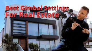 Finally Showing You my gimbal settings for real estate