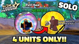 Solo Path Raid (NERFED) for Nagato (The Path Final) Evo | 4 Units | All Star Tower Defense Roblox