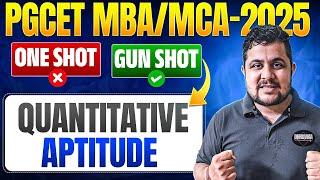 PGCET MBA-MCA | Quantitative Aptitude GUN SHOT  | PGCET MBA | PGCET MCA #pgcet2025
