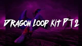 ( Drill Loop kit ) Pop Smoke x Fivio Foreign Loop kit | Abra Cadabra Loop kit | "Dragon Loop kit 2"