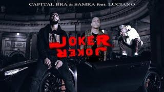 CAPITAL BRA & SAMRA feat. LUCIANO - JOKER JOKER (prod. by Exetra Beatz)