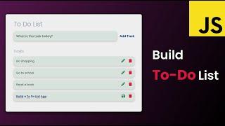 Build a To Do List App in HTML, CSS & JavaScript