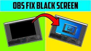 How To Fix OBS Black Screen On Display Capture 2020 (Quick Fix)