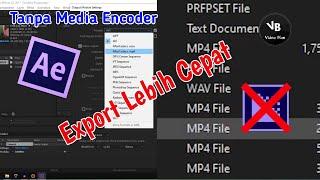 CARA EXPORT VIDEO DI AFTER EFFECT LANGSUNG FORMAT MP4 TANPA MEDIA ENCODER