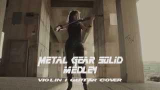 Metal Gear Solid theme Medley - guitar violin cover