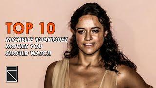 Top 10 Michelle Rodriguez Movies