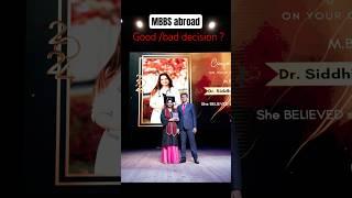 Is MBBS abroad a good decision?