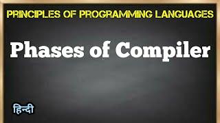 Phases of Compiler | PPL | Jayesh Umre