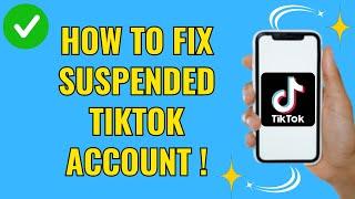 How to fix suspended tiktok account (Fixed 2024)