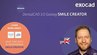 DentalCAD 3.0 Galway SMILE CREATOR (EN)