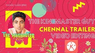 The Channel trailer of the Kinemaster Guy . Introduction  of Video editing and Kinemaster