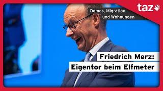 Friedrich Merz: Eigentor beim Elfmeter – Die Woche mit Friedrich Küppersbusch