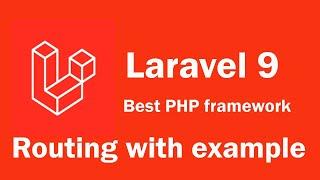 Laravel 9 tutorial - Routing with example