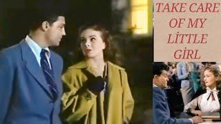 Take Care of My Little Girl (1951) -  Hd - 480P ( one of the best movies ever watched, Amazing film)