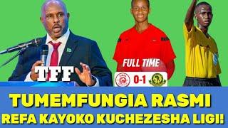 KIMENUKA! TFF IMEMFUNGIA RASMI KAYOKO MIAKA 3! MAKOSA YA DERBY YAMEMPONZA REFA RAMADHAN KAYOKO