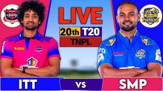 Live: Siechem Madurai  vs IDream Tiruppur, TNPL 2025 20th T20 | SMP vs ITT | Live Score & Commentary
