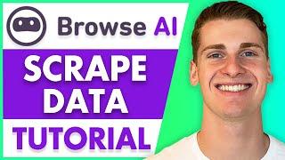 Browse AI Complete Tutorial l Scrape & Monitor Web Data (EASY)