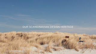 Our Scandinavian Design Heritage