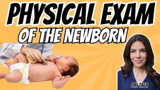 Doctor Reviews: Head-to-Toe NEONATAL assessment!