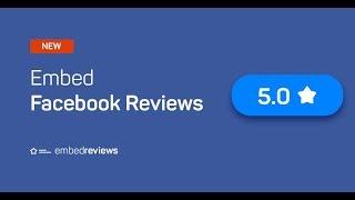 How to Embed Facebook Reviews on Any Website?!