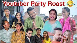 Youtuber Party Roast  | Ankush Saxena | Swati Shrivastav