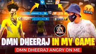 @DmnDheeraj IN MY GAME  I DEFEATED 0/4 DHEERAJ ANGRY  ON MEE ?