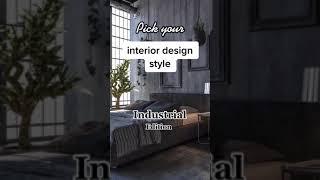 Pick your interior design style! #shorts #interiordesign #industrialstyle