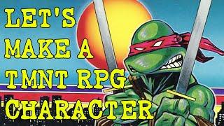 Let's Make A Teenage Mutant Ninja Turtles & Other Strangeness Character