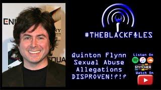 Quinton Flynn Allegations DISPROVEN!? | THEBLACKFILES LIVE!