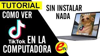  COMO VER TIKTOK EN LA COMPUTADORA BIEN EXPLICADO [TUTORIAL]