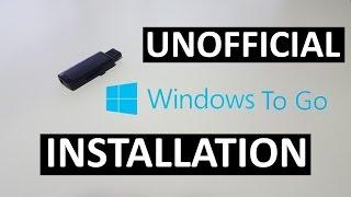 Unofficial Windows 10 To Go Installation