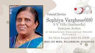 Funeral Service  ll  Sophiya Varghese(68)