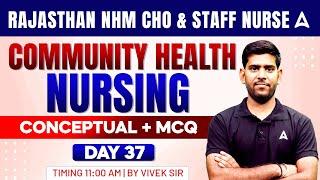 Rajasthan NHM CHO & STAFF NURSE | Community Health Nursing Concept & MCQs | By Vivek Sir