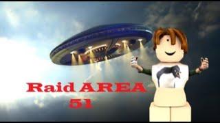 Raiding Area 51 Roblox (Runker 51)