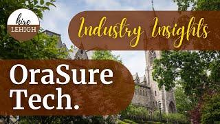 Industry Insights: OraSure Technologies (Summer Series 2020; EP: 4)