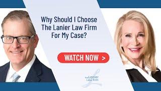 Why Should I Choose The Lanier Law Firm For My Case? | Texas Truck Accident Lawyers