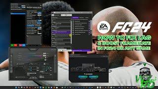 HOW TO FIX LAG & BOOST FRAMERATE IN FC24 OR ANY GAME