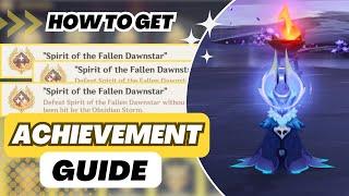 【Genshin Impact】ALL 3 "Spirit of the Fallen Dawnstar" Achievements | V5.2 Achievement Guide