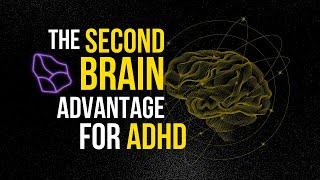 Leverage ADHD to your advantage with a second brain