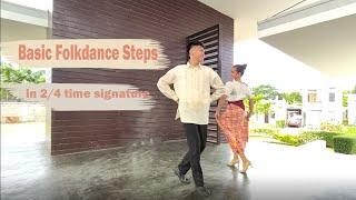 Basic Folkdance Steps in 2/4 Time Signature: [With Choreography]