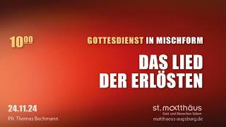 Gottesdienst in Mischform: Das Lied der Erlösten