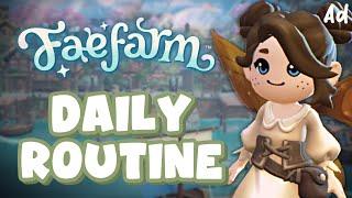 My FAE FARM daily routine + how to maximise your time in game!