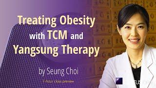 Treating Obesity with TCM and Yangsung Therapy