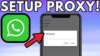 How to Setup Proxy Settings on WhatsApp | Proxy Settings WhatsApp NEW UPDATE 2024