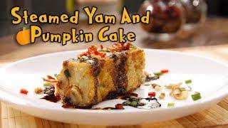 How To Make Steamed Yam and Pumpkin Cake | Share Food Singapore