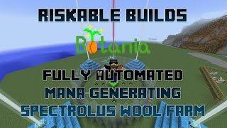 Riskable Builds: Botania Spectrolus Automation