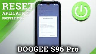 How to Reset App Preferences in DOOGEE S96 Pro – Default App Settings