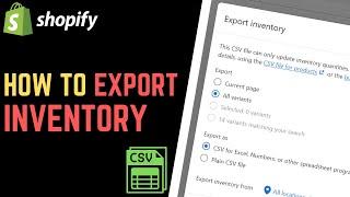 Shopify: How to EXPORT Inventory to a .CSV File